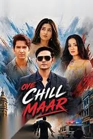 Oye Chill Maar 2026 Hindi Audio 720p – 1080p